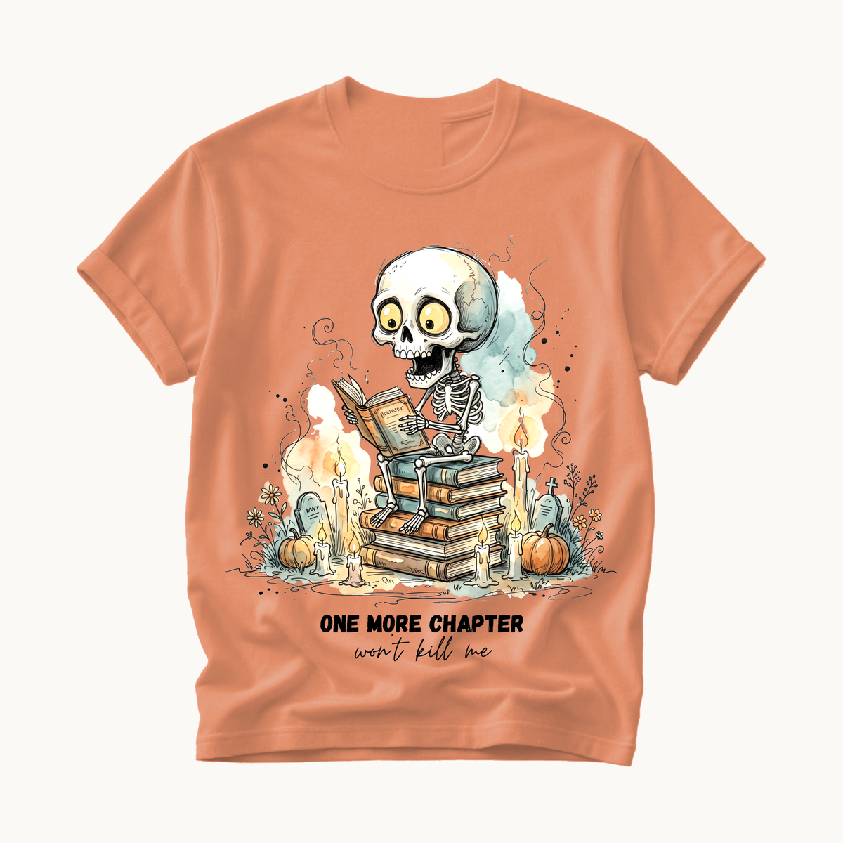One More Chapter Shirt | Funny Book Lover Halloween T-Shirt | Skeleton Reading Tee